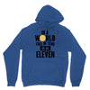 be a eleven Unisex Hoodie