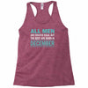 all men are created equal but the best are born in december Racerback Tank