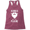 bearded for her pleasure Racerback Tank