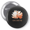i give zero fox Pin-back button
