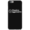passive agressive iPhone 6/6s Case