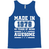 made in 1978 40 years of being awesome Tank Top