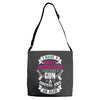 I Have A Pretty Granddaughter Gun A Shovel And An Alibi Adjustable Strap Totes