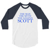 the man,myth,legend scott 3/4 Sleeve Shirt