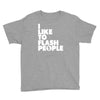 i like to flash people Youth Tee