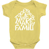 together we make a family 2 Baby Bodysuit