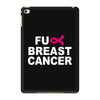 fuck breast cancer iPad Mini 4