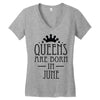 queens are born in june (2) Women's V-Neck T-Shirt