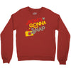 mom's gonna snap Crewneck Sweatshirt