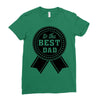 best dad ever Ladies Fitted T-Shirt