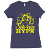 i am the hype Ladies Fitted T-Shirt
