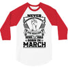 Never Underestimate Dog Rescuer Who Was Born March 3/4 Sleeve Shirt