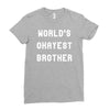 world's okayest brother Ladies Fitted T-Shirt