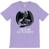 feed me and tell me i'm pretty T-Shirt