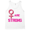 Women's March We are Strong Tank Top