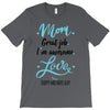 Mom Great Job I'm Awesome Love Happy Mother's Day T-Shirt
