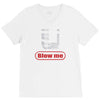 blow me V-Neck Tee