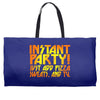 instant party girls Weekender Totes