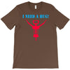 i need a hug T-Shirt