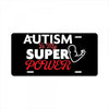 Autism Is My Super Power License Plate