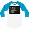 Leave One Wolf Alive And The Sheep Are Never Safe 3/4 Sleeve Shirt