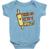 this İs how i roll Baby Bodysuit