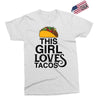 This Girl Loves Tacos Exclusive T-shirt
