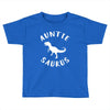 Auntiesaurus Toddler T-shirt