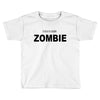 i don't like zombie Toddler T-shirt