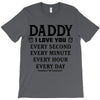 I Love You Daddy T-Shirt