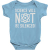 science will not be silenced Baby Onesie