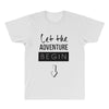 let the adventure begin All Over Men's T-shirt
