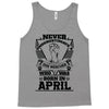 Never Underestimate Dog Rescuer Who Was Born April Tank Top