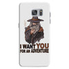 i want you for an adventure Samsung Galaxy S7