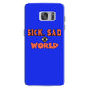 sick sad world Samsung Galaxy S7