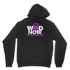 wod now wine later Hoodie