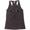 i love the world i will never stop exploring Racerback Tank