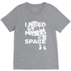 need my space V-Neck Tee
