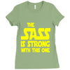 the sass is strong with this one Ladies Fitted T-Shirt