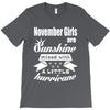 Noveber Girls Are Sunshine Mixed With A Little Hurricane T-Shirt