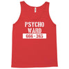 psycho ward  funny  fancy dress horror halloween mental health Tank Top