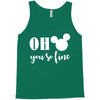 OH You Are so Fine Tank Top