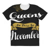 queens are born in november All Over Women's T-shirt