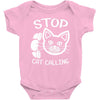 stop cat calling Baby Onesie