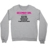 December Girl Hated By Many Crewneck Sweatshirt