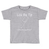 lick the tip shirt by the savage chef Toddler T-shirt