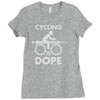 cycling is dope Ladies Fitted T-Shirt