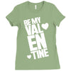 Be my valentine Ladies Fitted T-Shirt