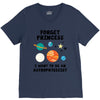Forget Princess, I Want To Be An Astrophysicist V-Neck Tee
