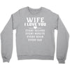I Love you Wife Crewneck Sweatshirt